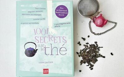 1001 secrets sur le thé … un indispensable de Lydia Gautier