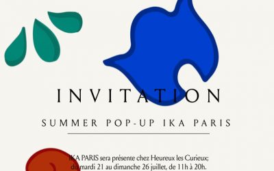 IKA PARIS au Pop up Heureux les Curieux
